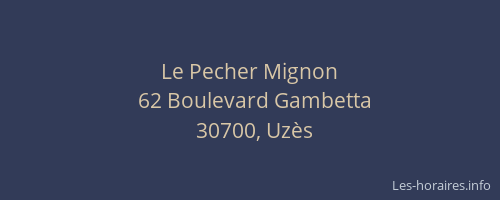 Le Pecher Mignon