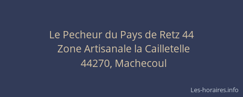 Le Pecheur du Pays de Retz 44