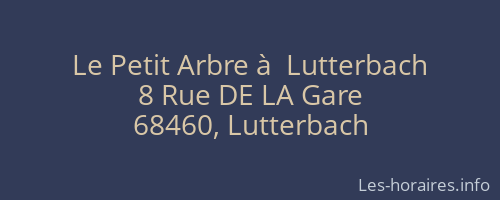 Le Petit Arbre à  Lutterbach