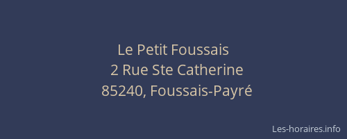 Le Petit Foussais