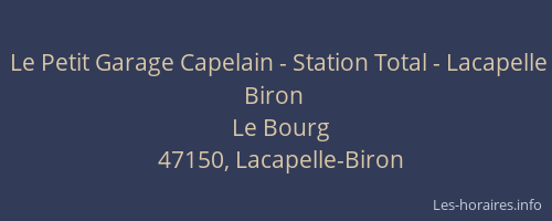 Le Petit Garage Capelain - Station Total - Lacapelle Biron