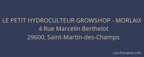 LE PETIT HYDROCULTEUR GROWSHOP - MORLAIX