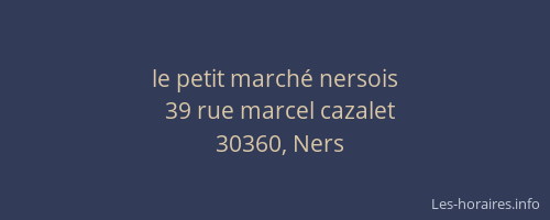le petit march&eacute; nersois