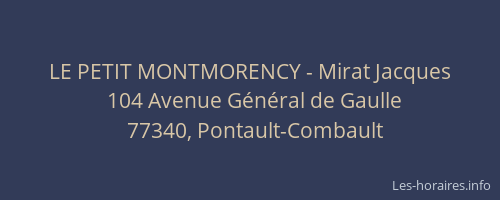 LE PETIT MONTMORENCY - Mirat Jacques