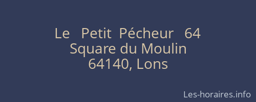 Le   Petit  P&eacute;cheur   64