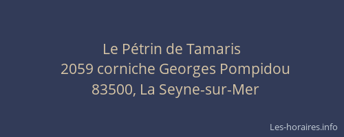 Le Pétrin de Tamaris