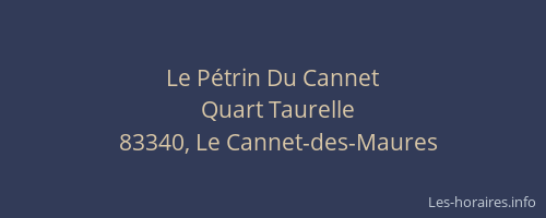 Le Pétrin Du Cannet