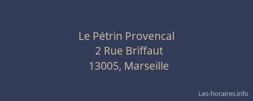 Le Pétrin Provencal
