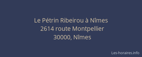 Le Pétrin Ribeirou à Nîmes