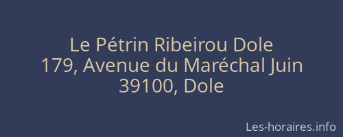 Le Pétrin Ribeirou Dole