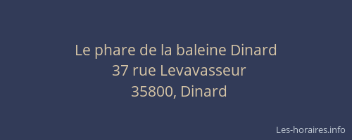 Le phare de la baleine Dinard