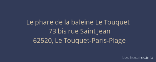Le phare de la baleine Le Touquet