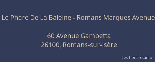Le Phare De La Baleine - Romans Marques Avenue