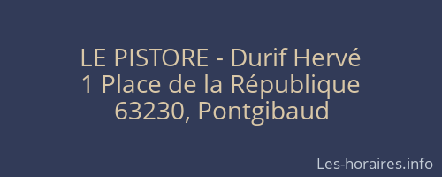 LE PISTORE - Durif Hervé
