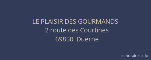 LE PLAISIR DES GOURMANDS