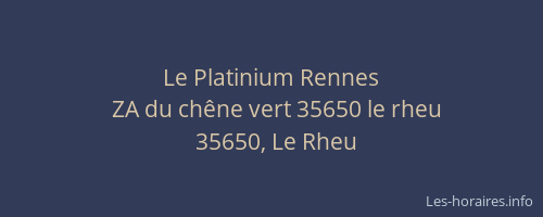 Le Platinium Rennes