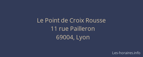 Le Point de Croix Rousse