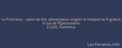 Le Pontrieux - salon de thé, alimentation anglais et hotspot wi-fi gratuit