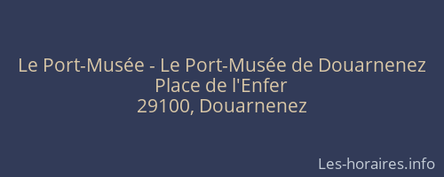 Le Port-Musée - Le Port-Musée de Douarnenez