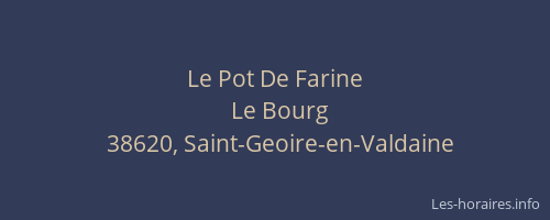 Le Pot De Farine