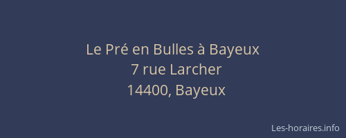 Le Pré en Bulles à Bayeux