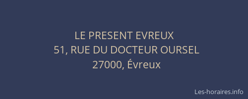 LE PRESENT EVREUX