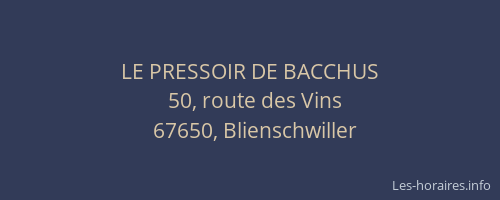 LE PRESSOIR DE BACCHUS