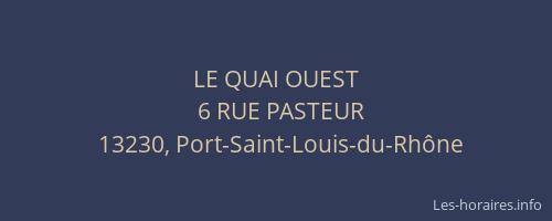 LE QUAI OUEST