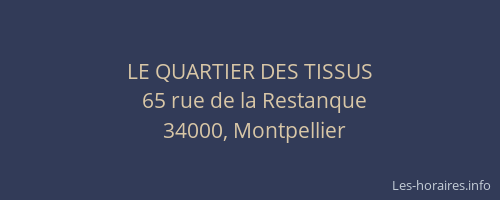LE QUARTIER DES TISSUS