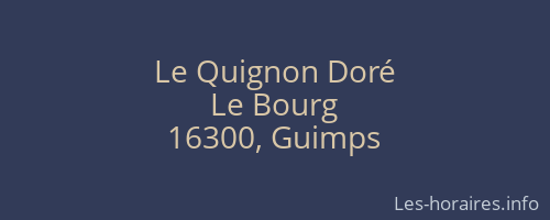 Le Quignon Doré
