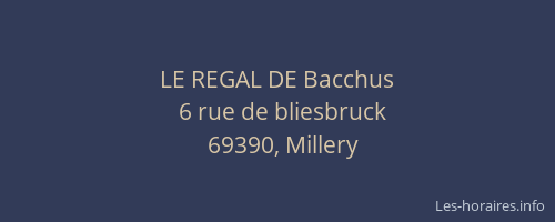 LE REGAL DE Bacchus