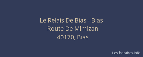 Le Relais De Bias - Bias