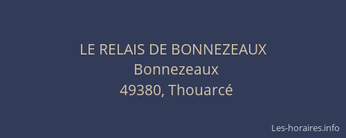 LE RELAIS DE BONNEZEAUX