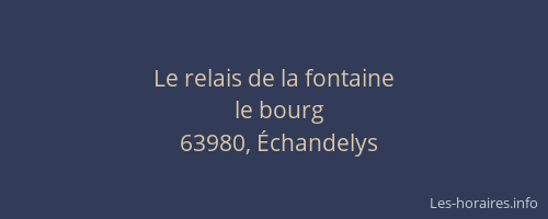 Le relais de la fontaine