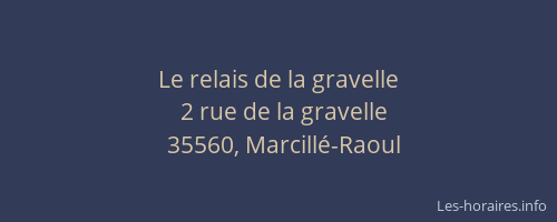 Le relais de la gravelle