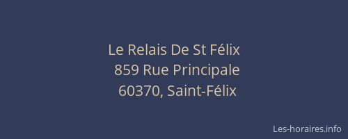 Le Relais De St F&eacute;lix