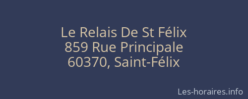 Le Relais De St Félix