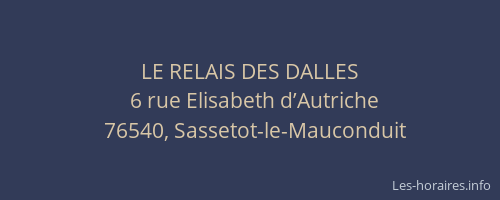 LE RELAIS DES DALLES