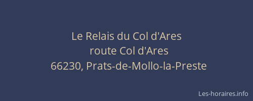 Le Relais du Col d'Ares