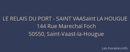 LE RELAIS DU PORT - SAINT VAASaint LA HOUGUE