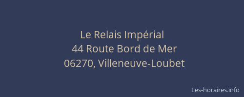 Le Relais Impérial