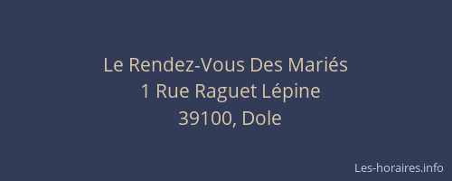 Le Rendez-Vous Des Mari&eacute;s