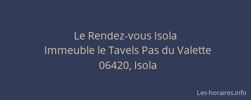 Le Rendez-vous Isola