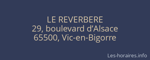 LE REVERBERE