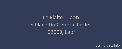 Le Rialto - Laon