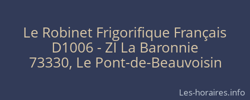 Le Robinet Frigorifique Français