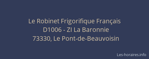 Le Robinet Frigorifique Français