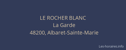 LE ROCHER BLANC