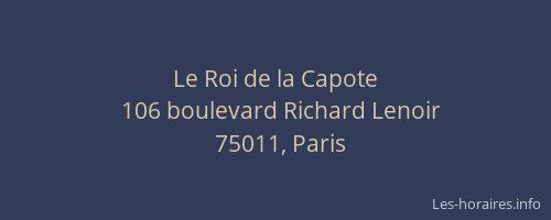 Le Roi de la Capote