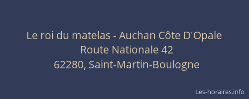 Le roi du matelas - Auchan C&ocirc;te D'Opale